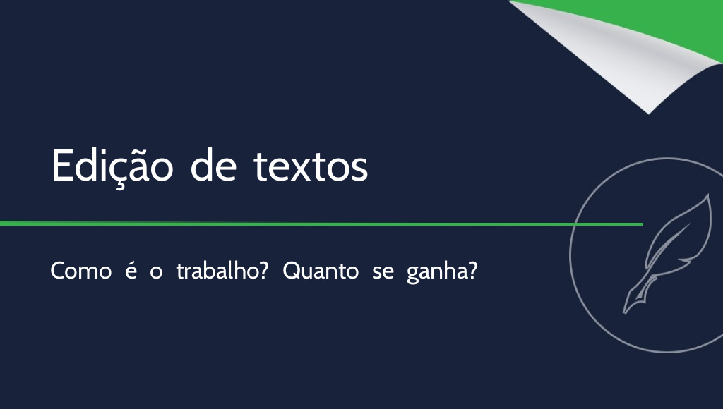 Edição de textos: é uma carreira que compensa?