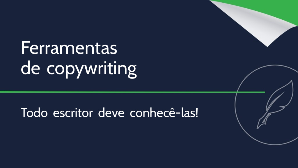 10 ferramentas de copywriting que todo escritor deve conhecer