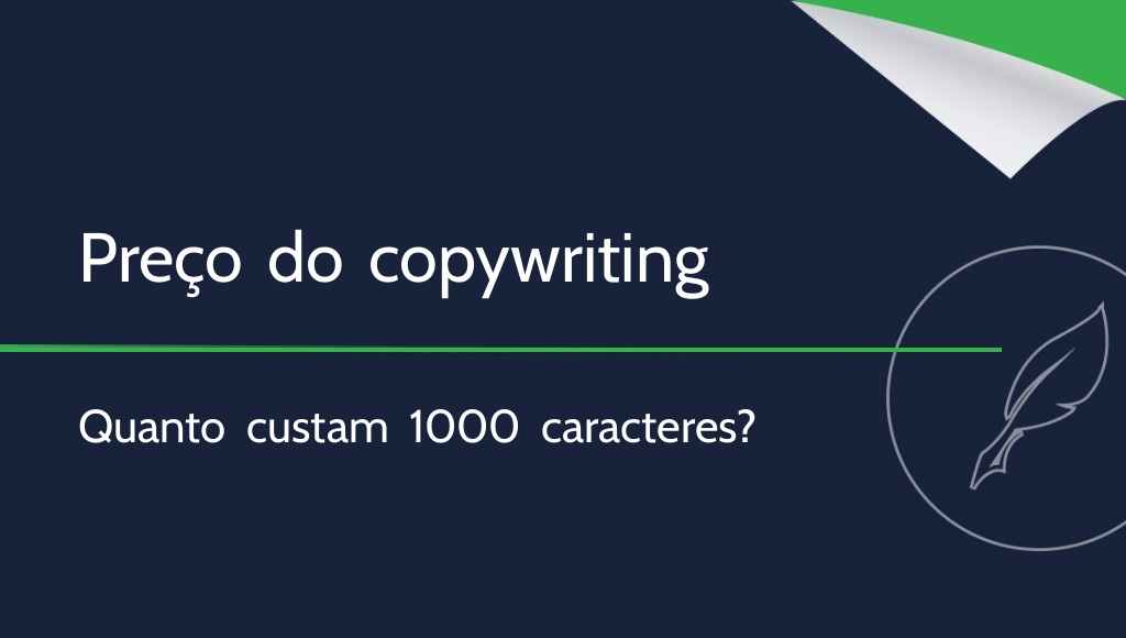 Preço do copywriting por 1000 caracteres: quanto custam os conteúdos?