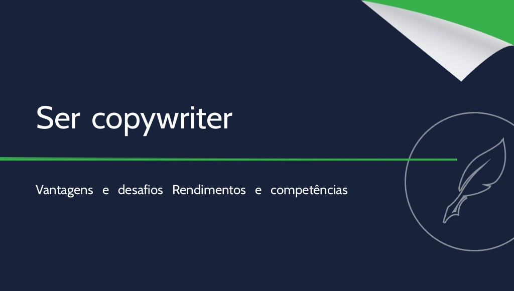 Vale a pena ser copywriter? Vantagens e desvantagens da profissão