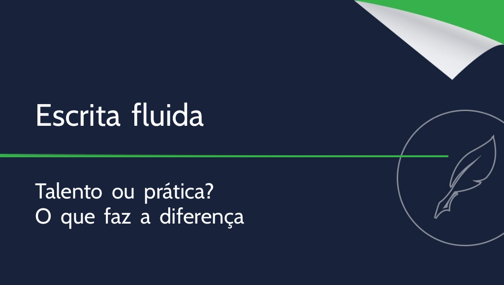 A facilidade de escrita existe mesmo?